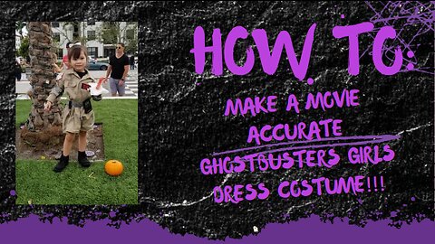 How to: Make a movie accurate Ghostbusters girls dress costume!!!