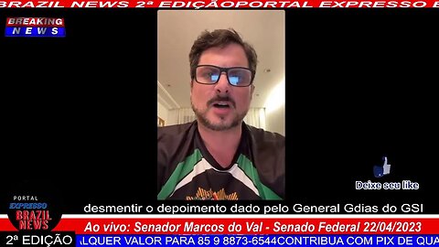Ao vivo: Senador Marcos do Val - Senado Federal 22/04/2023