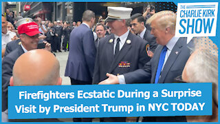 Firefighters Ecstatic During a Surprise Visit by President Trump in NYC TODAY