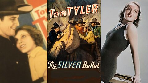 THE SILVER BULLET (1935) Tom Tyler, Jayne Regan & Lafe McKee | Western | B&W