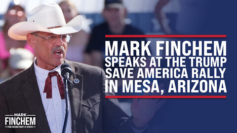 Mark Finchem Speaks at the Mesa, Arizona Save America Rally with President Trump