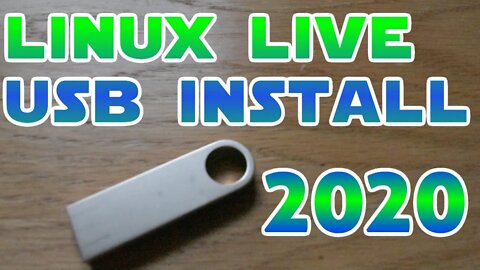 How to make a Linux Live USB Install in 2020 for a Intel Clear Linux install