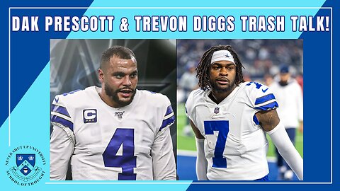 Dak Prescott & Trevon Diggs Trash Talk! Diggs Told Dak "Shut Your B*tch A$$ UP!" Was He Out of Line?