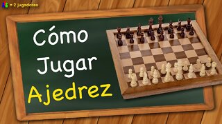 Cómo Jugar Ajedrez