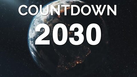 Countdown 2030 - Part 1 (Dec 5th, 2022)