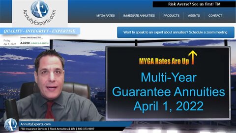 Multi-Year Guarantee Annuity (MYGA) UPDATE | April 2022 | Guaranteed Fixed Interest Crediting Rates