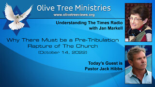 Why There Must Be a Pre-Tribulation Rapture of the Church – Pastor Jack Hibbs