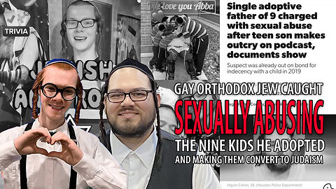 Gay Orthodox Jew Charged With Raping the Nine Boys He Adopted After Making Them Convert to Judaism