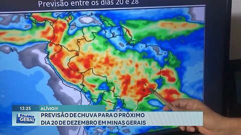 Alívio! Previsão de Chuva para o Próximo Dia 20 de Dezembro em Minas Gerais.