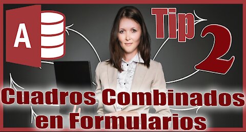🆕 Como utilizar CUADROS COMBINADOS para hacer BÚSQUEDAS en FORMULARIOS de Access 🔥 Tip 2