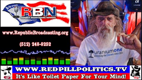 Red Pill Politics (5-27-23) – Weekly RBN Broadcast – The “Debt Ceiling” Hoax; Thieves & Liars!