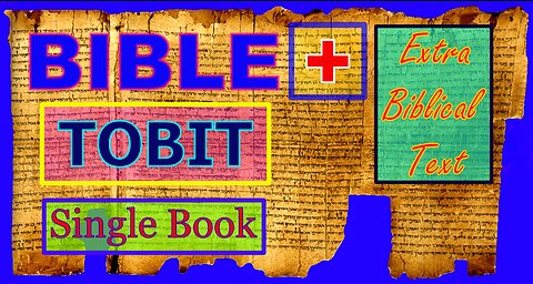 The Bible Plus - The Book Of Tobit