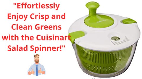 Indulge in fresh and crispy greens effortlessly with the Cuisinart Salad Spinner