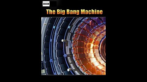 BBC - The Big Bang Machine (2008)