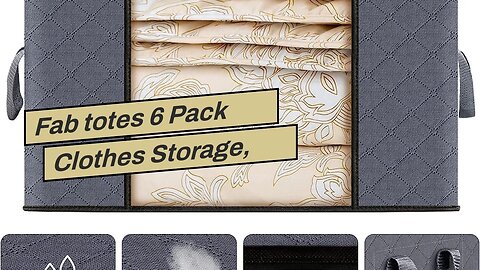 Fab totes 6 Pack Clothes Storage, Foldable Blanket Storage Bags, Storage Containers for Organiz...
