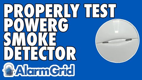 Properly Testing a PowerG Smoke Detector