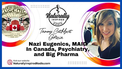 Nazi Eugenics 😷, MAID In Canada 🇨🇦, Psychiatry 😵‍💫, and Big Pharma 💉