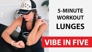 VIBE in FIVE - Lunges