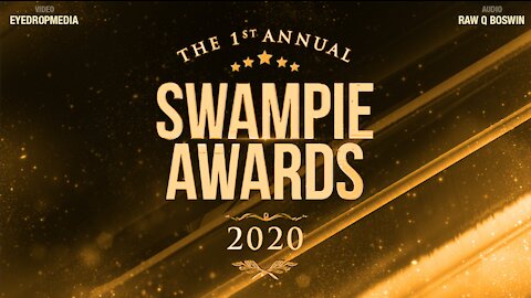 The 2020 1st Annual #SWAMPIES Awards ~ The #SwampiesAwards Are A #MudCarpetEvent! ~ A #MusicalMeme