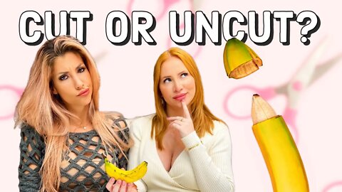 Do girls prefer circumcised or uncircumcised penises?