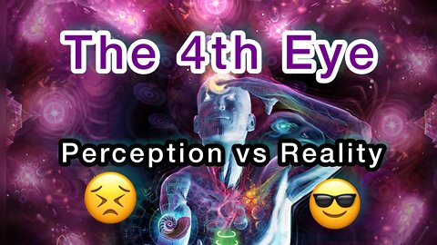 👁👁THE FOURTH EYE👁👁[Super Powerful Information]-May Change Your Perception.