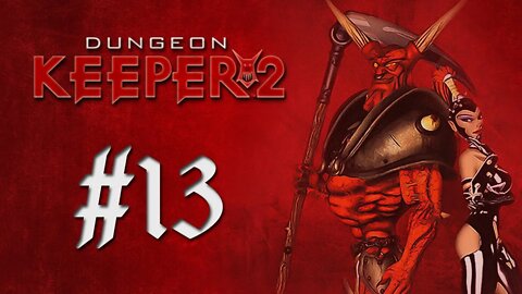 Dungeon Keeper 2: Your Dungeon Floor Is Lumpy! Order Your Minions to Jump up and Down! (Level 16)