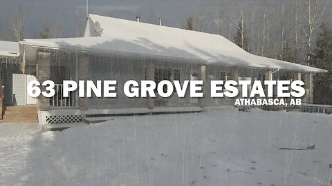 63 Pine Grove Estates Athabasca Real Estate
