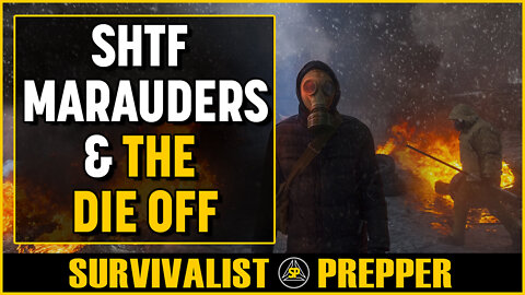 The Die Off, SHTF Marauders, & Selco With Chris Weatherman