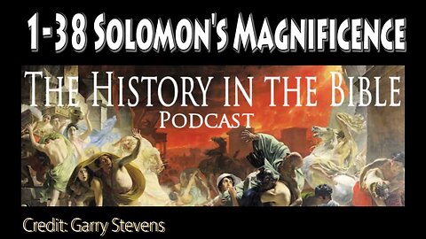 1-38 Solomon's Magnificence