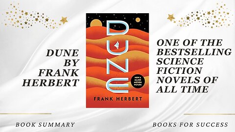 Dune by Frank Herbert. One of the bestselling science fiction novels of all time. Book Summary