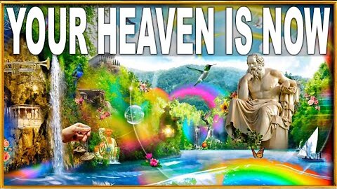 How to manifest heaven on earth…