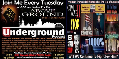 The Above-Ground Under-Ground Podcast – Episode 10 - PRESIDENT DONALD J. TRUMP FOR AMERICA