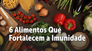 6 Alimentos que fortalecem a imunidade