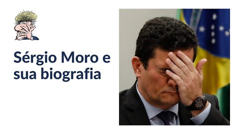Sérgio Moro e sua biografia