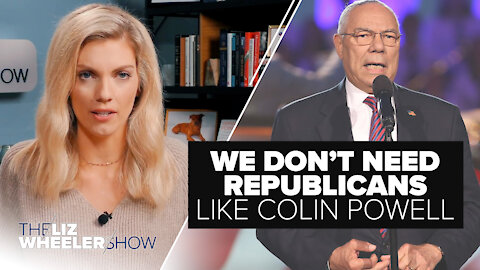We Don’t Need Republicans Like Colin Powell | Ep. 63