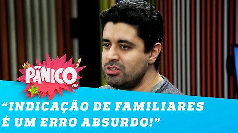 Flavio Morgenstern critica indicação de parentes de Bolsonaro ao governo