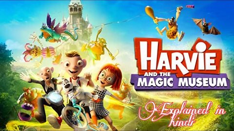 Harvie and the magic museum animated adventure II movie explained in hindi II zeepolemovies