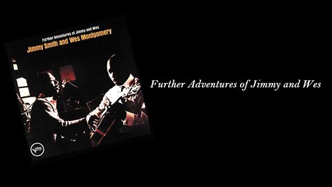 Further Adventures of Jimmy and Wes - Vinyl 1968 PT 2
