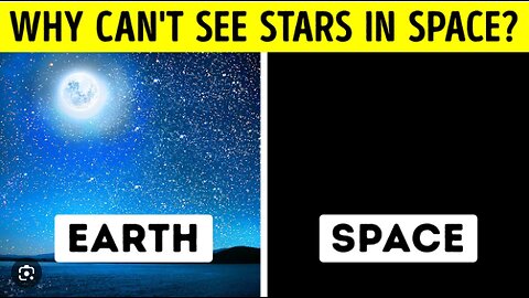 Why We Can’t See Stars in Space!