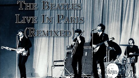 The Beatles - Live in Paris 1965 (2023 Remix)