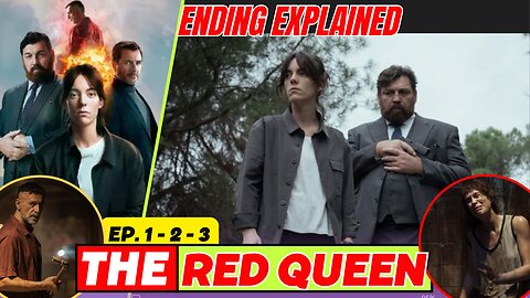 The Red Queen Episodes 1, 2 and 3 ending explained