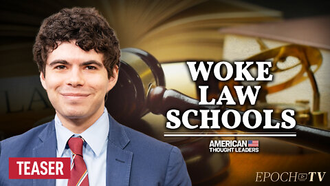 Aaron Sibarium: Elite Law Schools Are Going Woke | TEASER