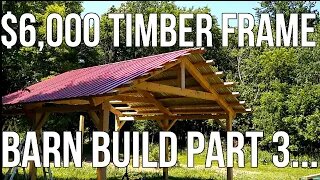 $6,000 Timber Frame Build Part 3 Foundation