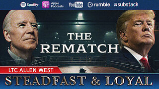 Allen West | Steadfast & Loyal | The Rematch