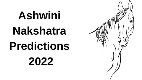 Ashwini Nakshatra Predictions for 2022