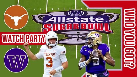 Texas Longhorns vs Washington Huskies | CFP Semifinals SUGAR BOWL | Play by Play/Live Watch