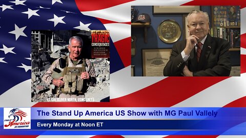 The Stand Up America US Show with MG Paul Vallely: Episode 38