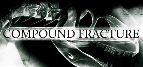 Compound Fracture Trailer