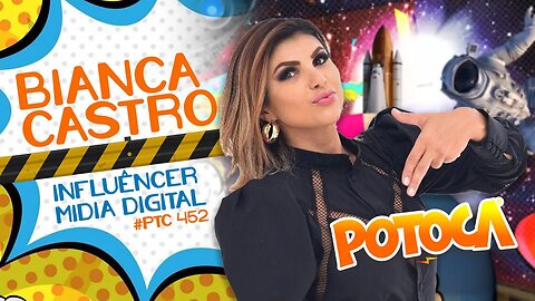 BIANCA CASTRO PARTE 01 / PTC #452