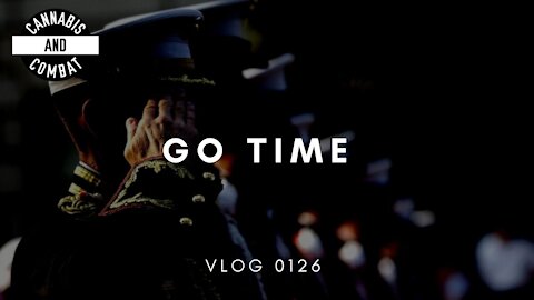 GO TIME | VLOG 0126 (BANNED FROM YOUTUBE)